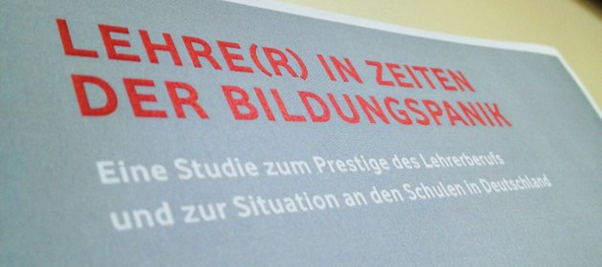 Lehre(r) in Zeiten der Bildungspanik Eine Studie zum Prestige des Lehrerberufs und zur Situation an den Schulen in Deutschland