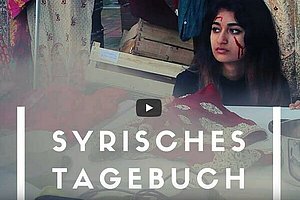 Video-Ausschnitt mit dem Titel "Syrisches Tagebuch"